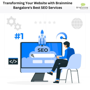 Transforming-Your-Website-with-Brainmine-Bangalores-Best-SEO-Services