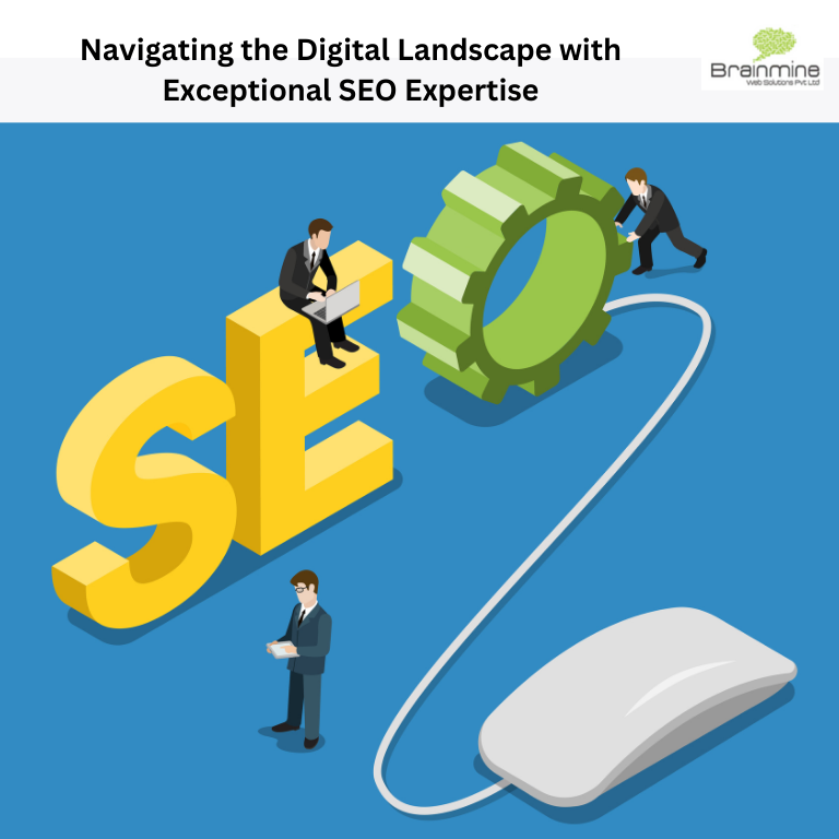 Navigating the Digital Landscape with Exceptional SEO Expertise 1